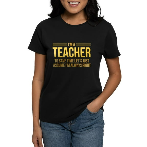 CafePress - I'm A Teacher Women's Dark T Shirt - Women's Traditional Fit Dark T-Shirt