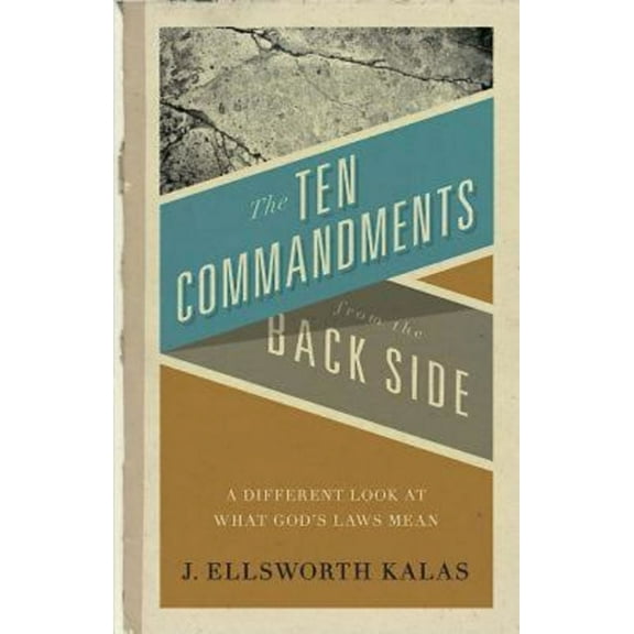 The Ten Commandments from the Back Side (Paperback)