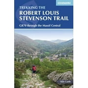 The Robert Louis Stevenson Trail : The GR70 from Le Puy to St-Jean-du-Gard, Used [Paperback]