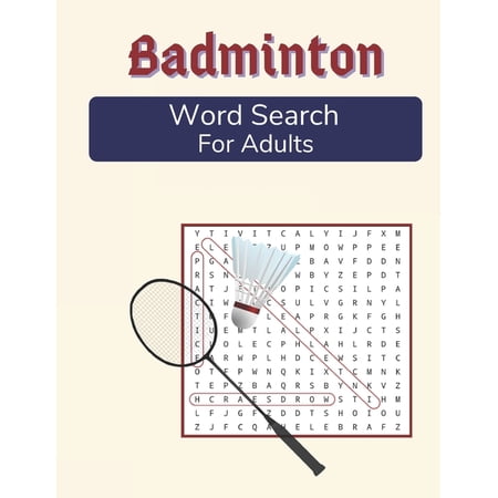 Badminton Word Search For Adults: Medium Difficulty Puzzle Book for Badminton Fans (Paperback)