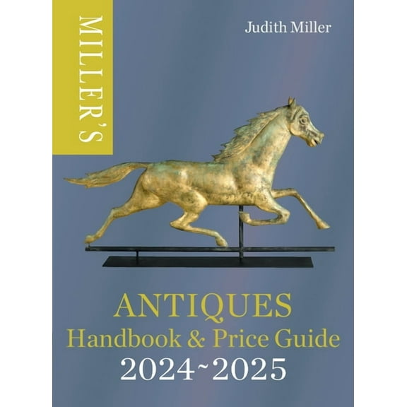 Miller's Antiques Handbook & Price Guide 2024-2025, (Hardcover)