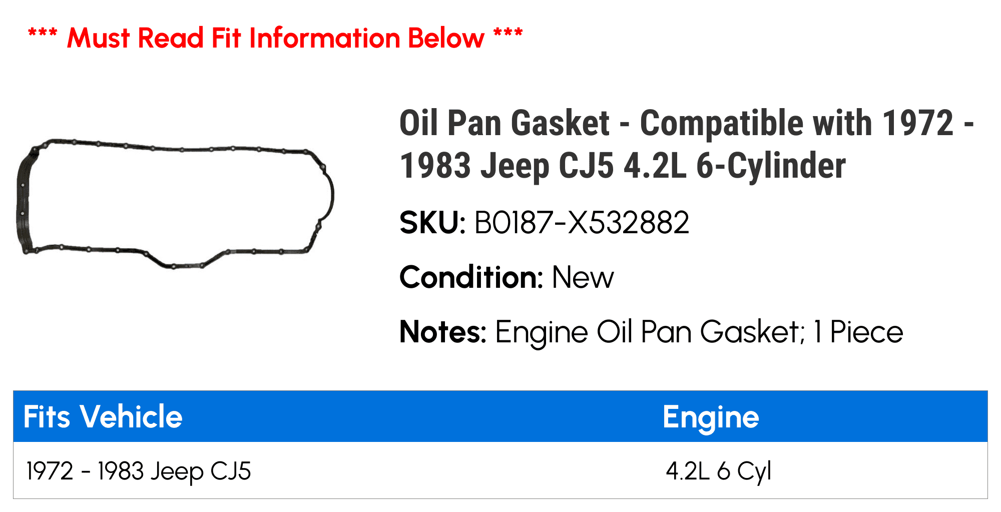 Oil Pan Gasket - Compatible with 1972 - 1983 Jeep CJ5 4.2L 6-Cylinder 1973 1974 1975 1976 1977 1978 1979 1980 1981 1982