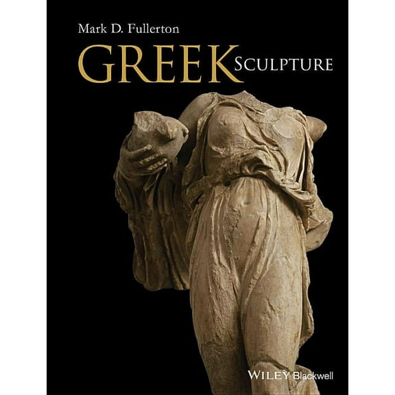 Greek Sculpture, (Hardcover)