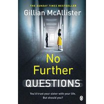 No Further Questions Gillian McAllister (Paperback)