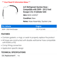 thumbnail image 2 of A/C Suction Hose - Compatible with 2009 - 2012 Ford Escape 2.5L 4-Cylinder GAS 2010 2011, 2 of 2