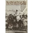 thumbnail image 1 of Pre-Owned Dar-Al-Kuti and the Last Years of the Trans-Saharan Slave Trade (Hardcover) by Dennis D Cordell, 1 of 1