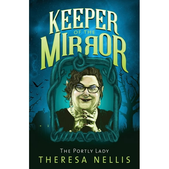 Keeper of the Mirror: The Portly Lady, (Paperback)
