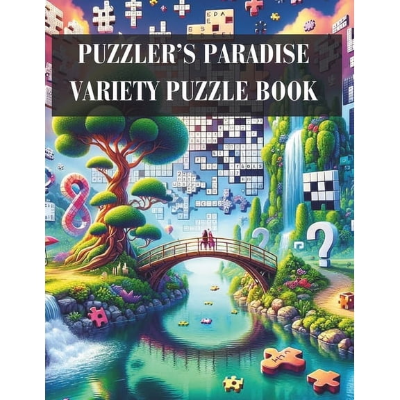 Puzzler's Paradise Variety Puzzle Book: Engage Your Mind, Unlock Your Creativity. Crossword Puzzle Book for Adults, (Paperback)