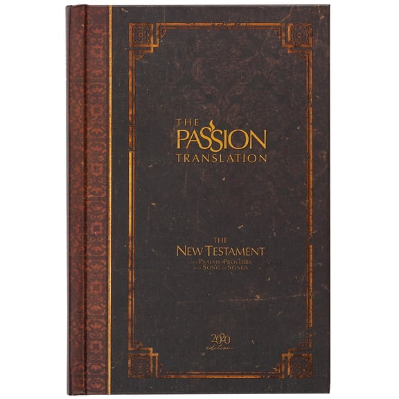 Pre-Owned The Passion Translation New Testament (2020 Edition) Hc Espresso: With Psalms, Proverbs, and Song of Songs (Hardcover) 1424561698 9781424561698