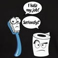 thumbnail image 3 of CafePress - I Hate My Job Seriously? Funny Sayings T Shirt - Men's Classic Graphic Cotton T-Shirt, 3 of 4