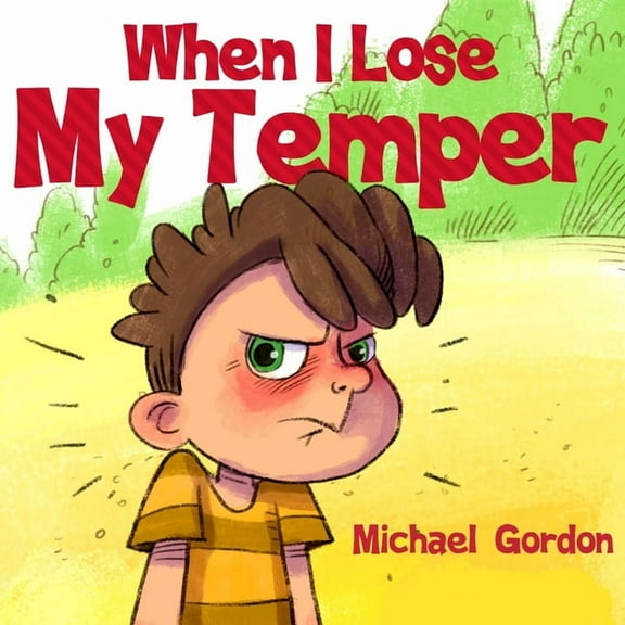 When I Lose My Temper, (Paperback)