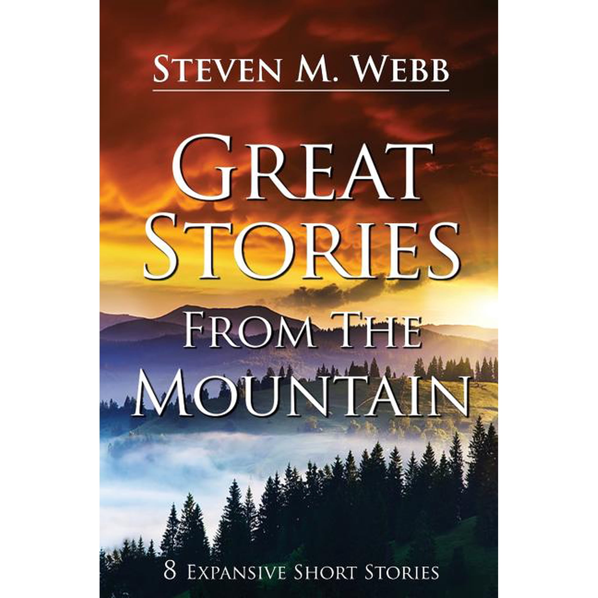 Great Stories from the Mountain: 8 Expansive Short Stories (Paperback)