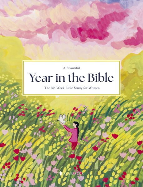 Pre-Owned A Beautiful Year in the Bible: The 52-Week Bible Study for Women (Sc) (Paperback) 1952357586 9781952357589