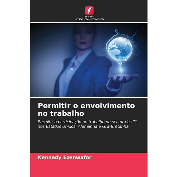 Permitir o envolvimento no trabalho, (Paperback)
