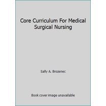 Pre-Owned Core Curriculum For Medical Surgical Nursing (Paperback) 0965531082 9780965531085
