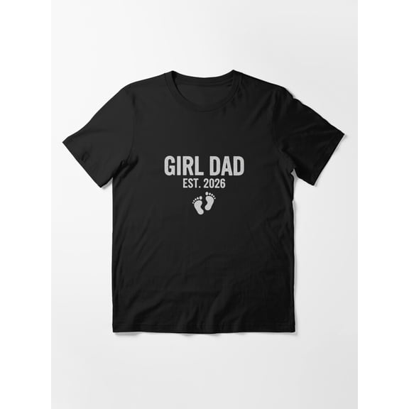 Girl Dad Est 2026 New Dad Baby Feet Design Future Father Gift Unisex T-Shirt up to Size 5XL