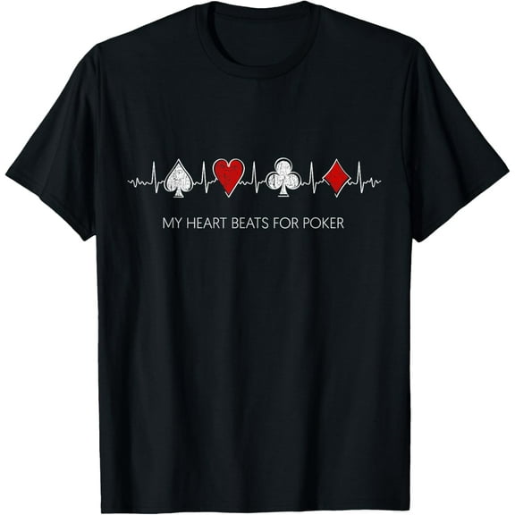 t-shirt My Heart Beats for Poker | Texas Hold'em Playing Card TShirt T-Shirt mens，black，women，funny，journey，Crew Neck, Short Sleeve,custom clothing patterns.
