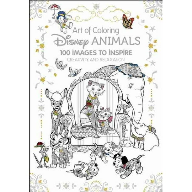 Download Art Of Coloring Disney Animals 100 Images To Inspire Creativity And Relaxation Walmart Com Walmart Com