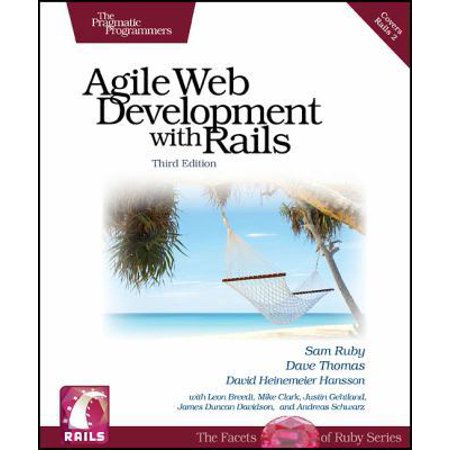Agile Web Development with Rails Third Edition (Paperback) 1934356166 9781934356166