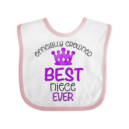 Officially Crowned Best Niece Ever purple crown Baby Bib White/Pink One