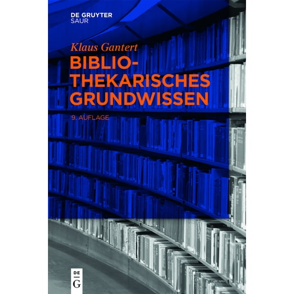 Bibliothekarisches Grundwissen, (Paperback)