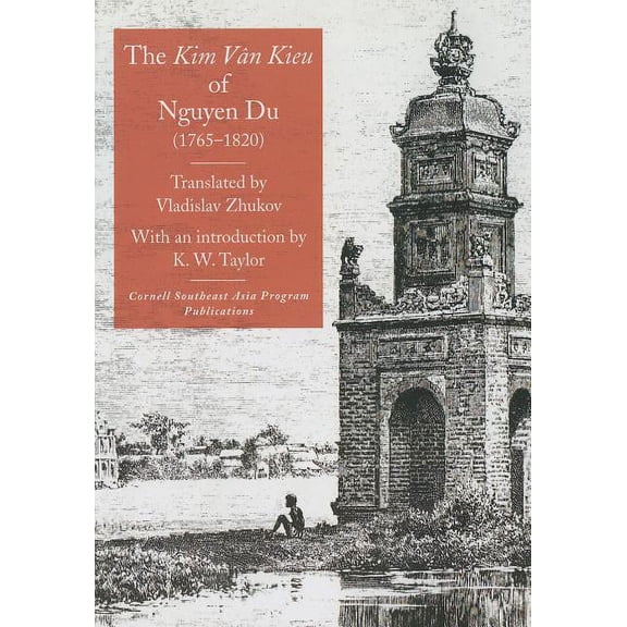 The Kim Van Kieu of Nguyen Du (1765-1820), (Paperback)