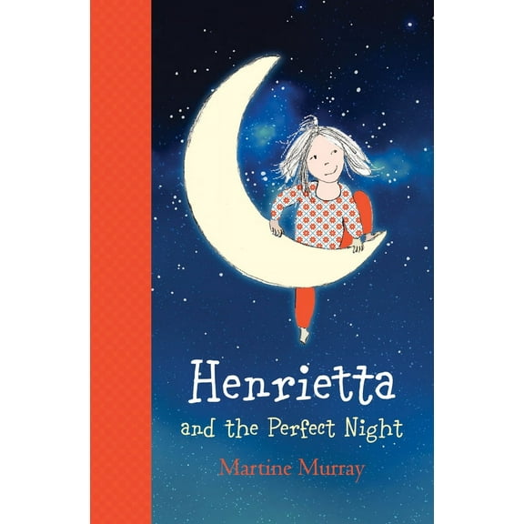 Henrietta: Henrietta and the Perfect Night (Hardcover)