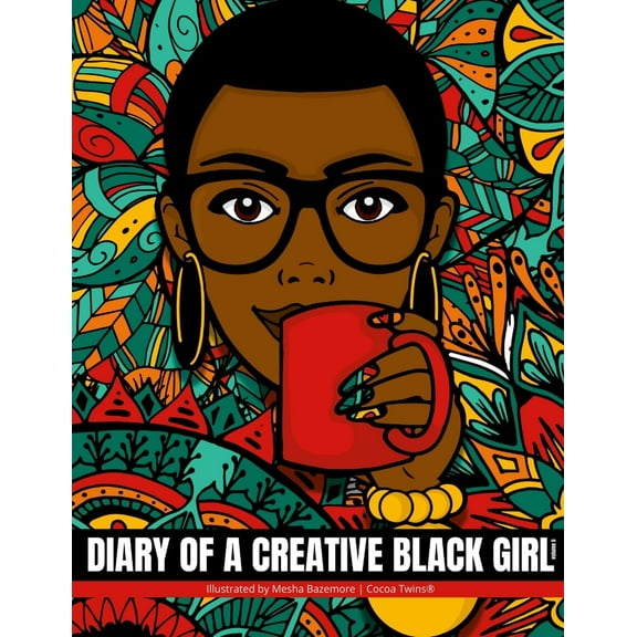 Diary of a Creative Black Girl - Volume II: Cocoa Twins (Paperback)