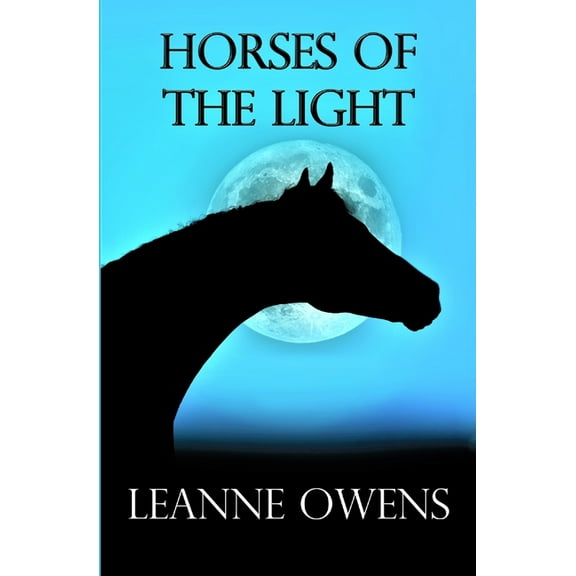 Horses Of The Light (The Outback Riders)