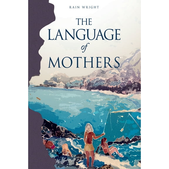 The Language of Mothers, (Paperback)