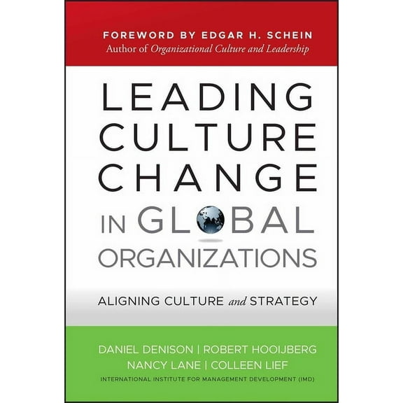 Jossey-Bass Leadership Leading Culture Change in Global Organizations, (Hardcover)