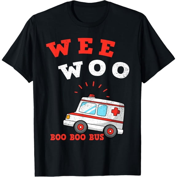 Wee Woo Boo Boo Bus Ambulance Funny EMS EMT Paramedic Gift T-Shirt