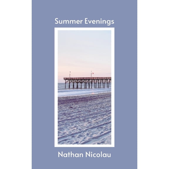 Summer Evenings, (Paperback)