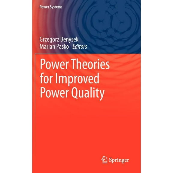 Power Systems Power Theories for Improved Power Quality, Book 1, (Hardcover)