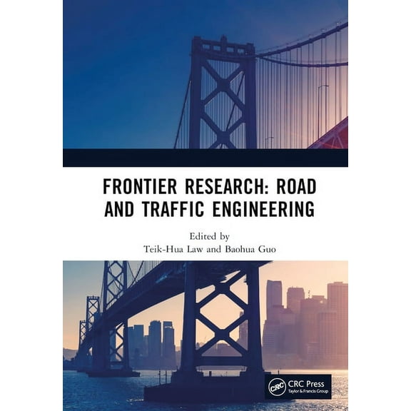 Frontier Research: Road and Traffic Engineering: Proceedings of the 2nd International Conference on Road and Traffic Eng, (Hardcover)