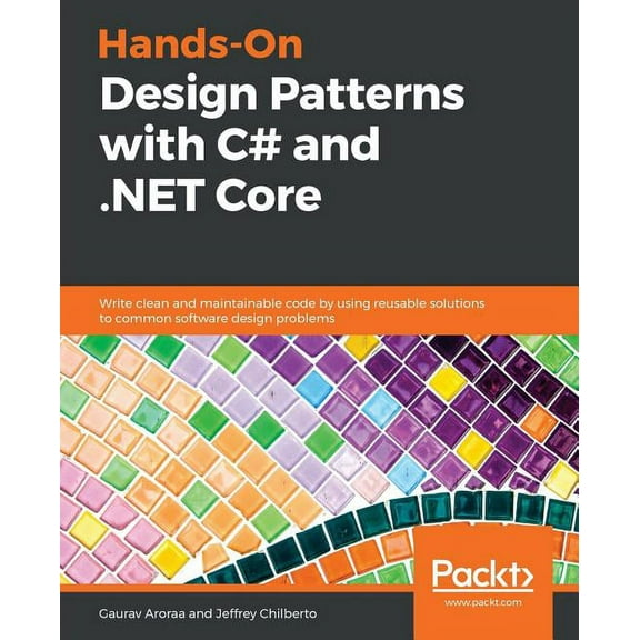 Hands-On Design Patterns with C# and .NET Core, (Paperback)