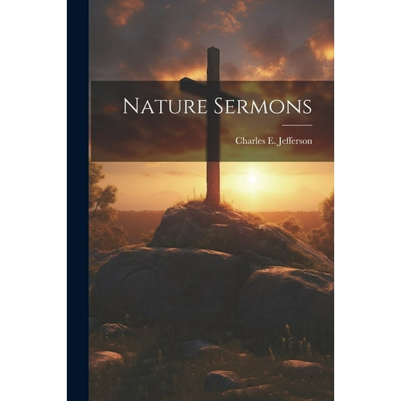 Nature Sermons (Paperback)