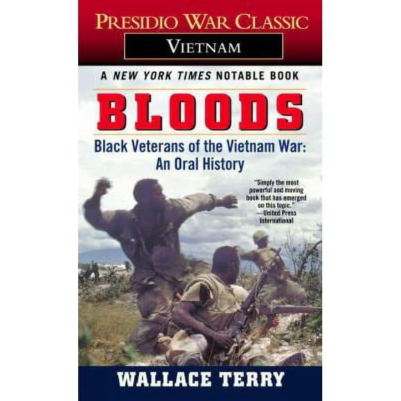 Bloods : Black Veterans of the Vietnam War: an Oral History 9780345311979 Used / Pre-owned