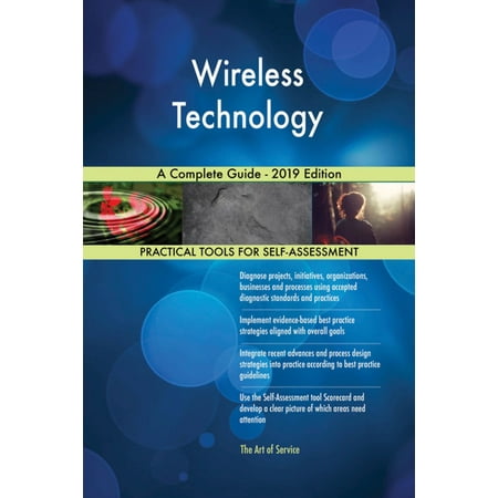 Wireless Technology A Complete Guide - 2019 Edition - (Best Wireless Access Point For Business 2019)