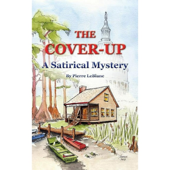 The Cover-Up: A Satirical Mystery, (Paperback)