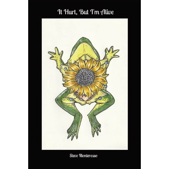 It Hurt, But I'm Alive, (Paperback)