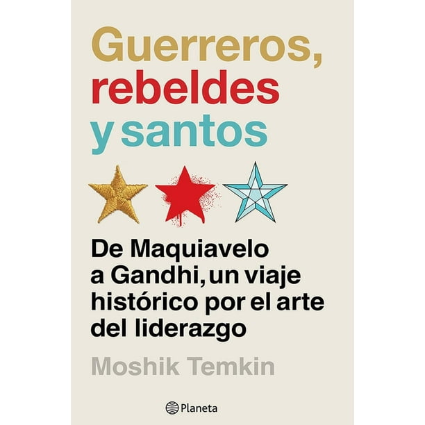 Libro Guerreros, Rebeldes Y Santos Tapa Blanda, Autor Moshik Temkin, Editorial Planeta Mexico