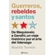 thumbnail image 1 of Libro Guerreros, Rebeldes Y Santos Tapa Blanda, Autor Moshik Temkin, Editorial Planeta Mexico, 1 of 2