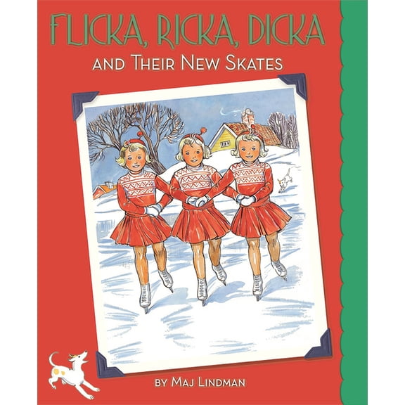 Flicka, Ricka, Dicka and Their New Skates (Hardcover)