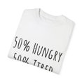 thumbnail image 3 of Hilarious Starving Awkward Introverts Funny Saying Tired Humorous Exhausted Introverted Statements Gags Unisex Garment-Dyed T-shirt, 3 of 4