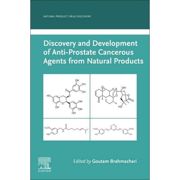 Natural Product Drug Discovery Discovery and Development of Anti-Prostate Cancerous Agents from Natural Products, (Paperback)