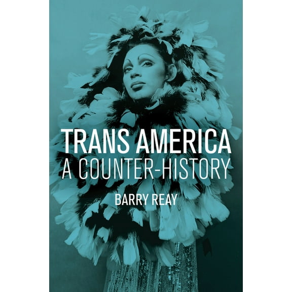 Trans America: A Counter-History (Hardcover)