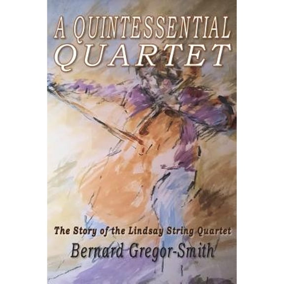 A Quintessential Quartet (Paperback)