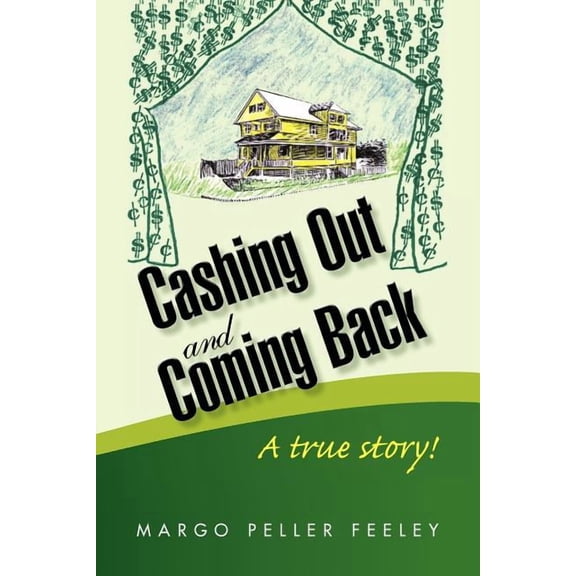 Cashing Out and Coming Back