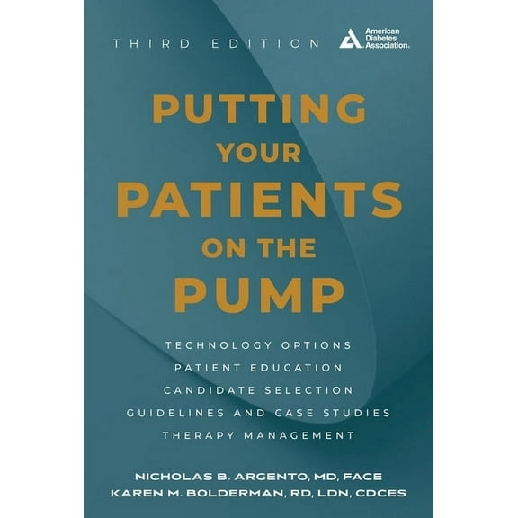 Putting Your Patients on the Pump, 3rd Edition, (Paperback)